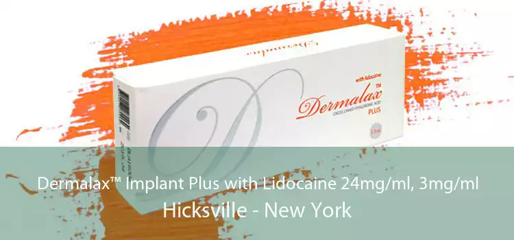 Dermalax™ Implant Plus with Lidocaine 24mg/ml, 3mg/ml Hicksville - New York