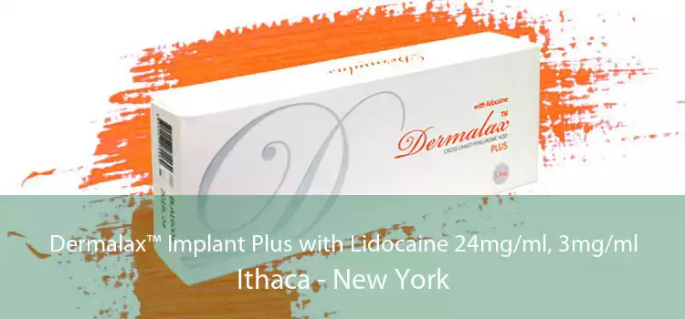 Dermalax™ Implant Plus with Lidocaine 24mg/ml, 3mg/ml Ithaca - New York