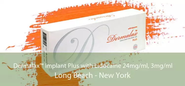 Dermalax™ Implant Plus with Lidocaine 24mg/ml, 3mg/ml Long Beach - New York