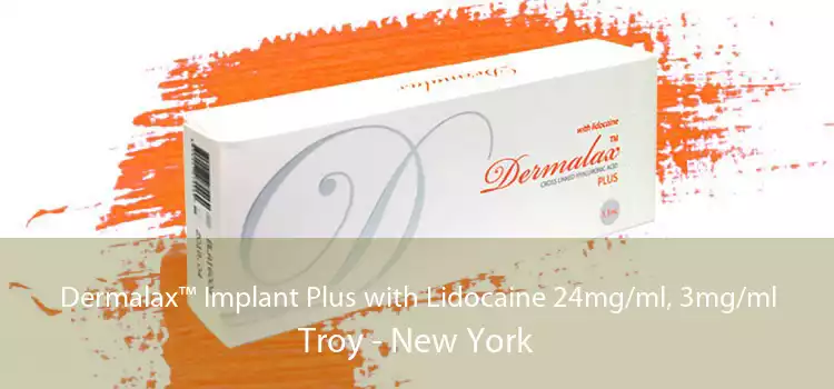 Dermalax™ Implant Plus with Lidocaine 24mg/ml, 3mg/ml Troy - New York