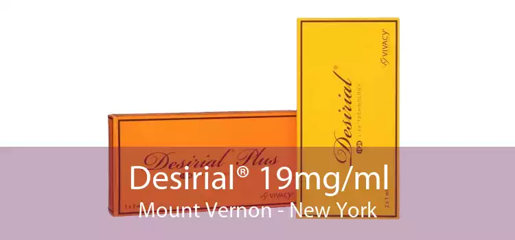 Desirial® 19mg/ml Mount Vernon - New York