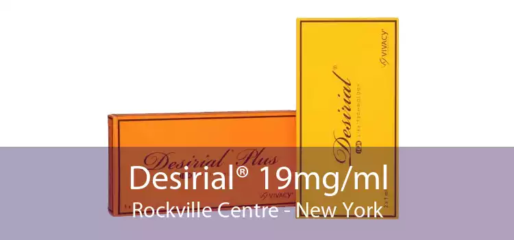 Desirial® 19mg/ml Rockville Centre - New York