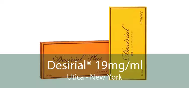 Desirial® 19mg/ml Utica - New York