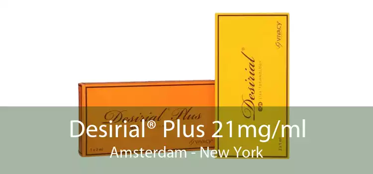 Desirial® Plus 21mg/ml Amsterdam - New York