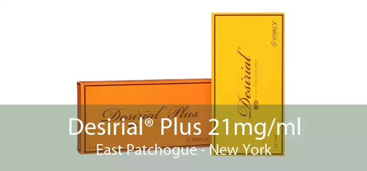 Desirial® Plus 21mg/ml East Patchogue - New York