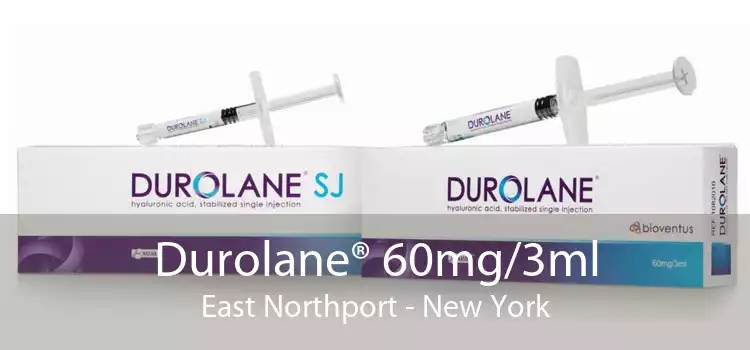 Durolane® 60mg/3ml East Northport - New York