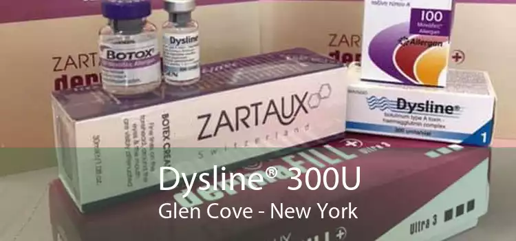 Dysline® 300U Glen Cove - New York