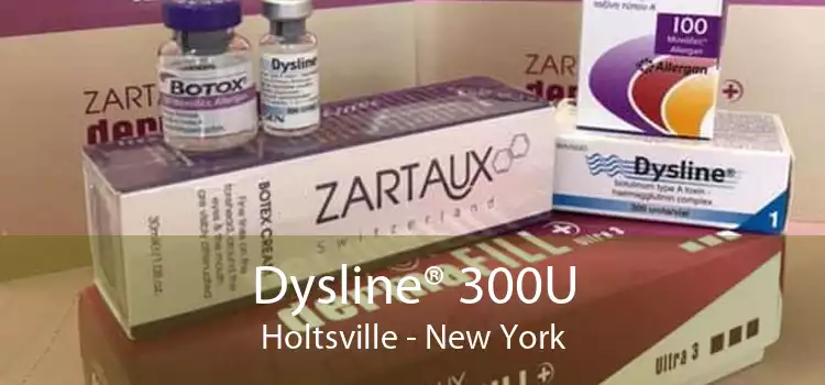 Dysline® 300U Holtsville - New York