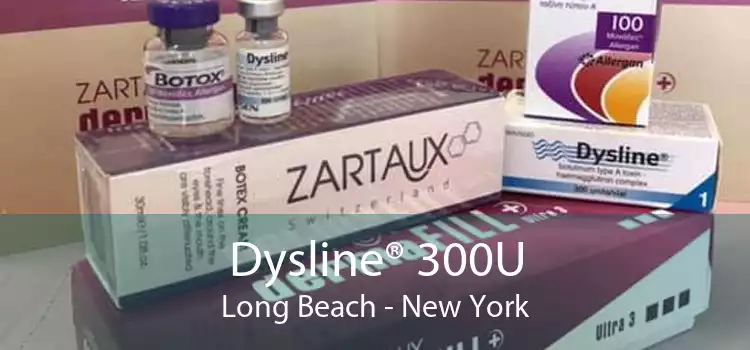 Dysline® 300U Long Beach - New York