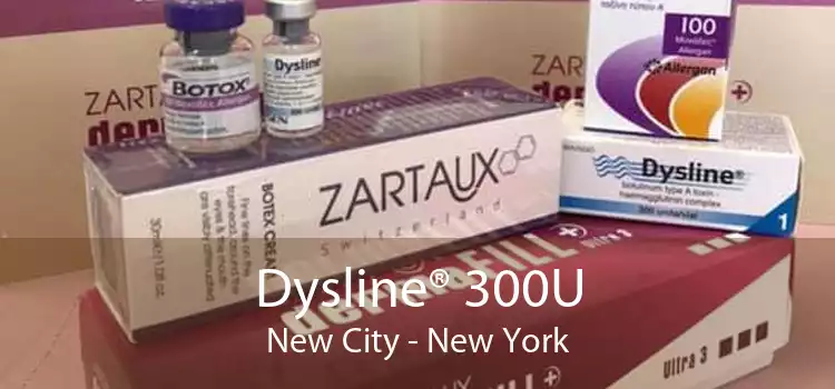 Dysline® 300U New City - New York