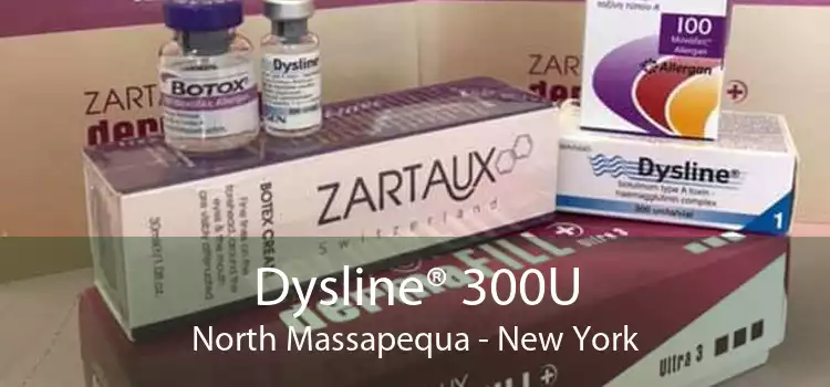 Dysline® 300U North Massapequa - New York