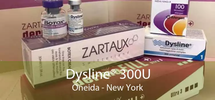 Dysline® 300U Oneida - New York