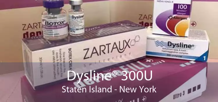 Dysline® 300U Staten Island - New York