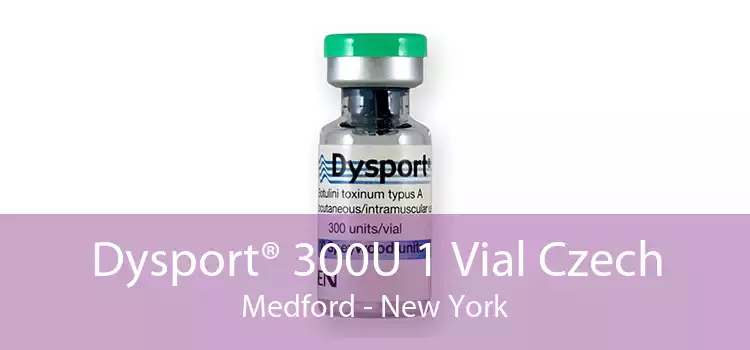 Dysport® 300U 1 Vial Czech Medford - New York