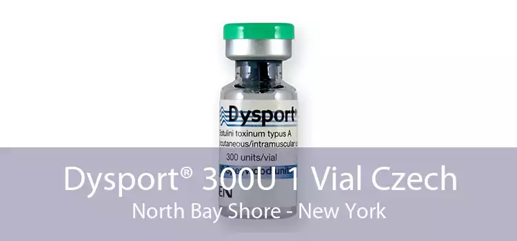 Dysport® 300U 1 Vial Czech North Bay Shore - New York