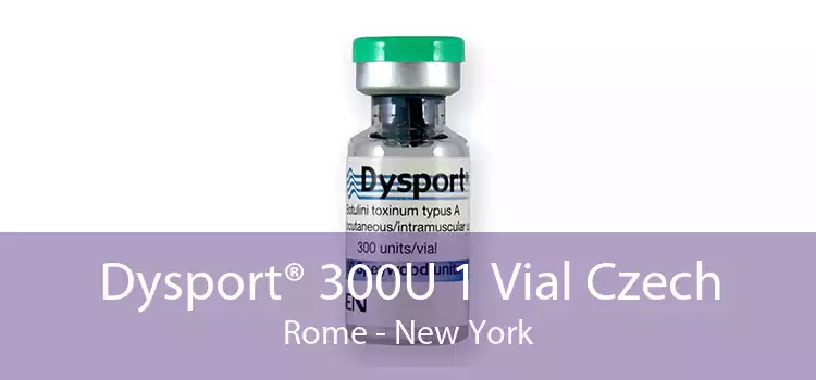 Dysport® 300U 1 Vial Czech Rome - New York