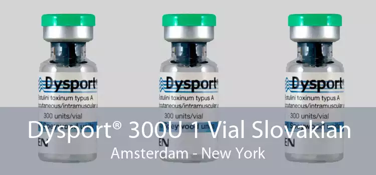Dysport® 300U 1 Vial Slovakian Amsterdam - New York