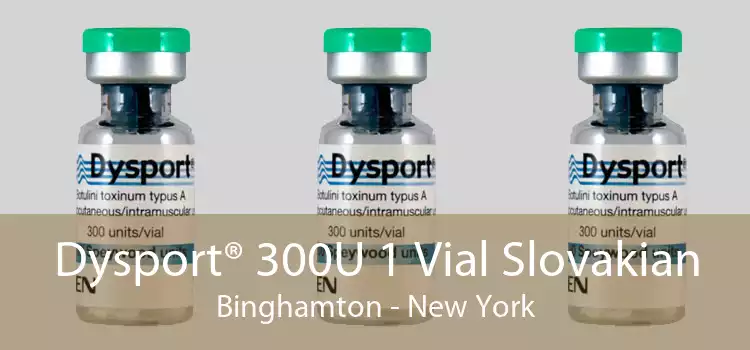 Dysport® 300U 1 Vial Slovakian Binghamton - New York