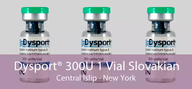 Dysport® 300U 1 Vial Slovakian Central Islip - New York