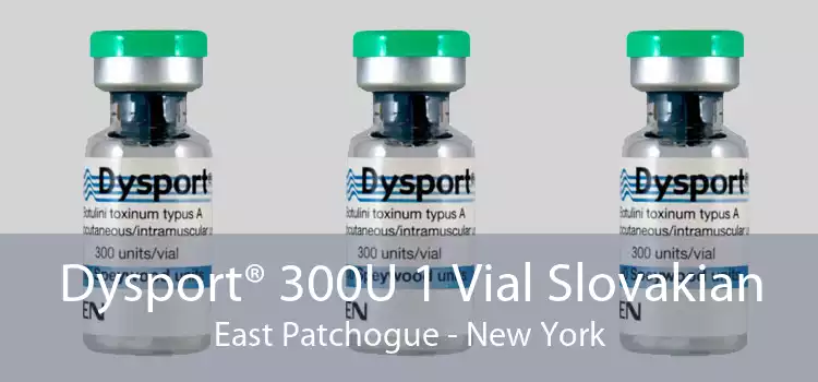 Dysport® 300U 1 Vial Slovakian East Patchogue - New York