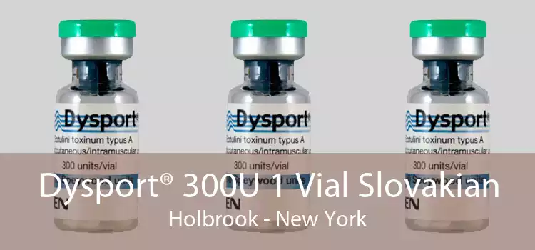 Dysport® 300U 1 Vial Slovakian Holbrook - New York