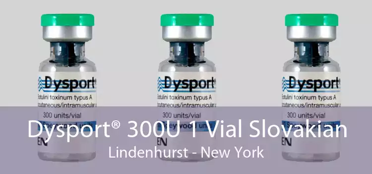 Dysport® 300U 1 Vial Slovakian Lindenhurst - New York