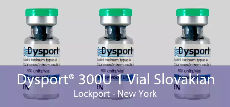 Dysport® 300U 1 Vial Slovakian Lockport - New York