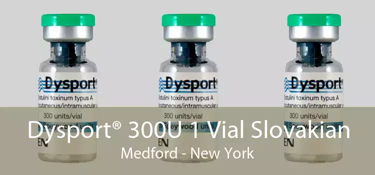 Dysport® 300U 1 Vial Slovakian Medford - New York