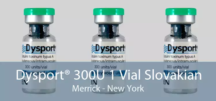 Dysport® 300U 1 Vial Slovakian Merrick - New York