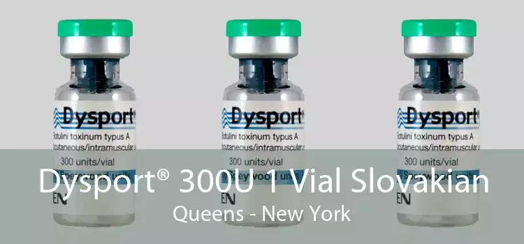 Dysport® 300U 1 Vial Slovakian Queens - New York