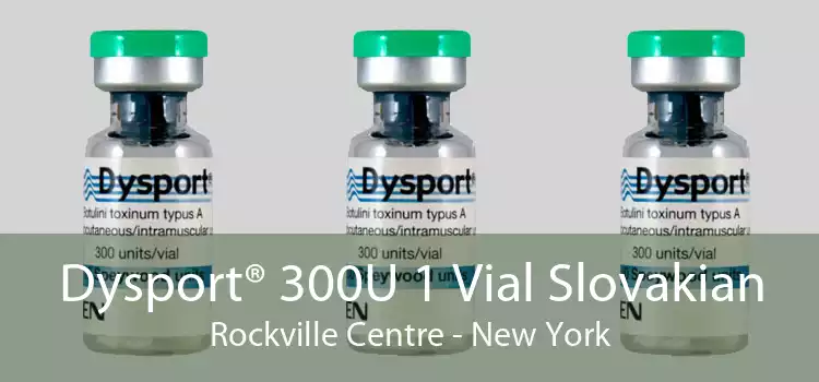 Dysport® 300U 1 Vial Slovakian Rockville Centre - New York
