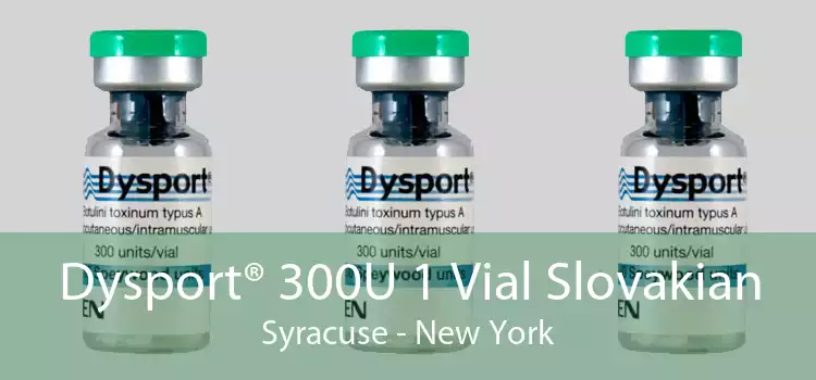 Dysport® 300U 1 Vial Slovakian Syracuse - New York