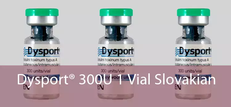 Dysport® 300U 1 Vial Slovakian 