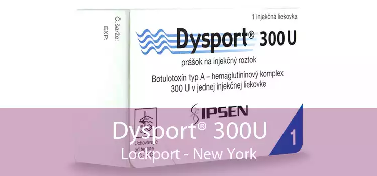 Dysport® 300U Lockport - New York