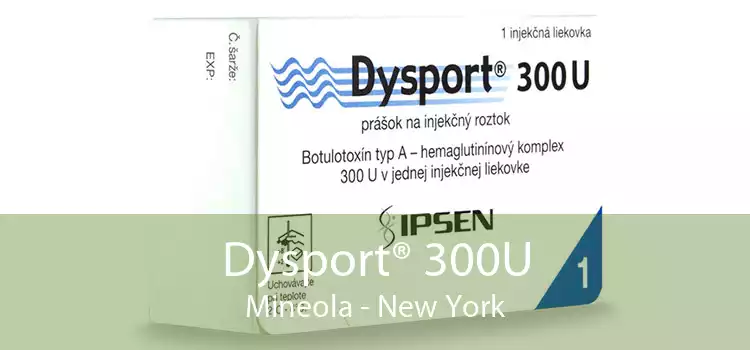 Dysport® 300U Mineola - New York