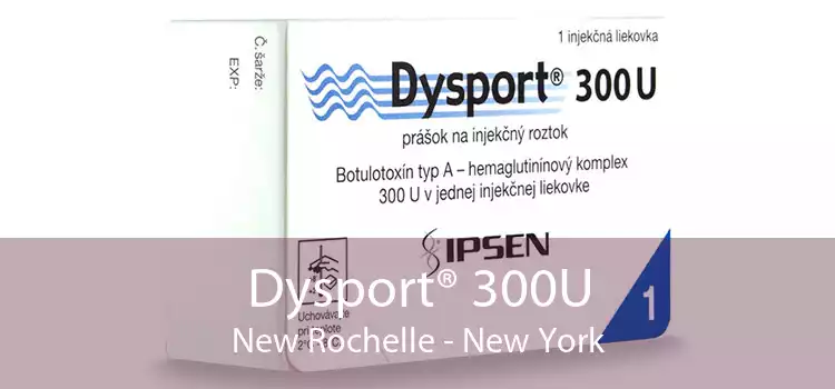 Dysport® 300U New Rochelle - New York