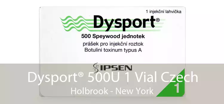 Dysport® 500U 1 Vial Czech Holbrook - New York