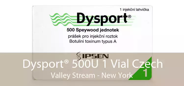 Dysport® 500U 1 Vial Czech Valley Stream - New York