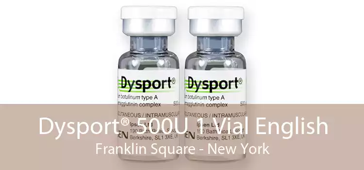 Dysport® 500U 1 Vial English Franklin Square - New York