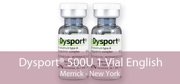 Dysport® 500U 1 Vial English Merrick - New York