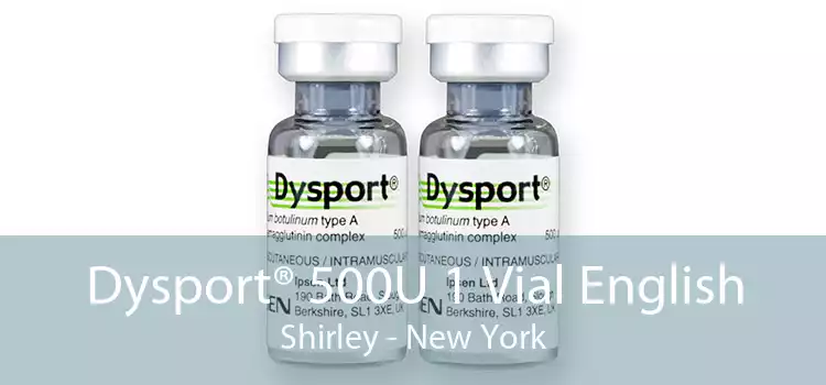 Dysport® 500U 1 Vial English Shirley - New York