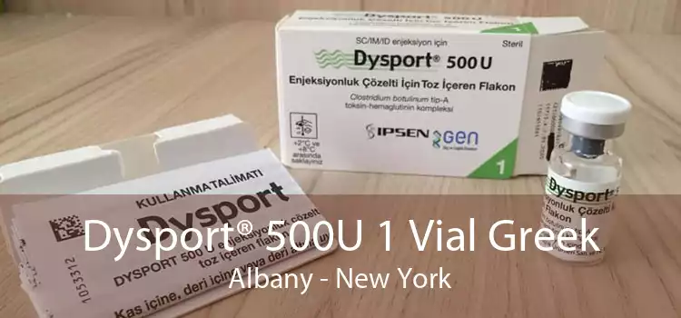 Dysport® 500U 1 Vial Greek Albany - New York
