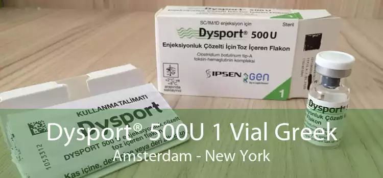 Dysport® 500U 1 Vial Greek Amsterdam - New York