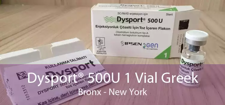 Dysport® 500U 1 Vial Greek Bronx - New York