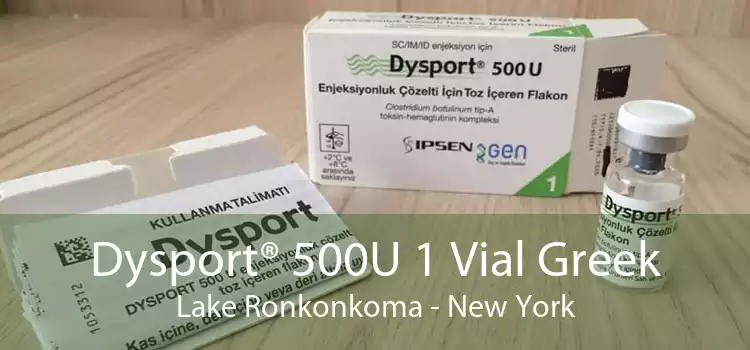Dysport® 500U 1 Vial Greek Lake Ronkonkoma - New York