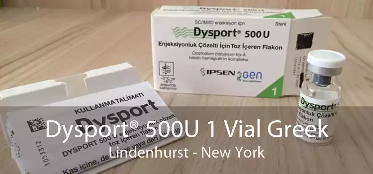 Dysport® 500U 1 Vial Greek Lindenhurst - New York