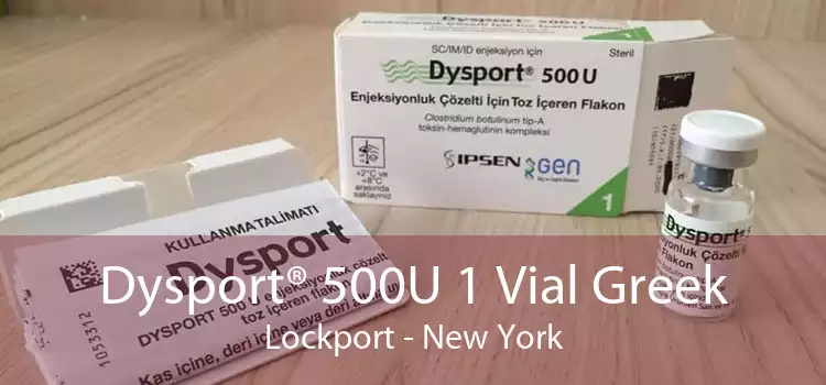 Dysport® 500U 1 Vial Greek Lockport - New York