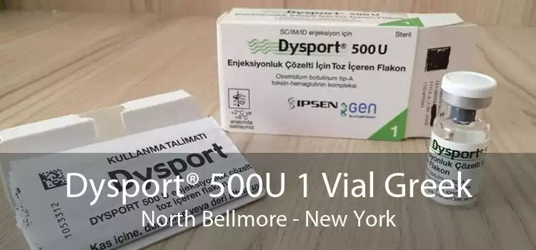 Dysport® 500U 1 Vial Greek North Bellmore - New York