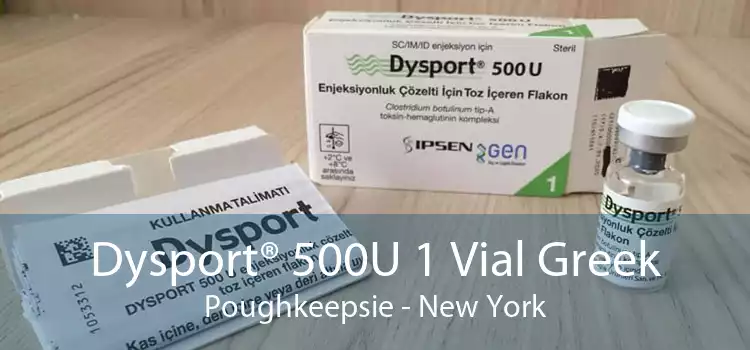 Dysport® 500U 1 Vial Greek Poughkeepsie - New York