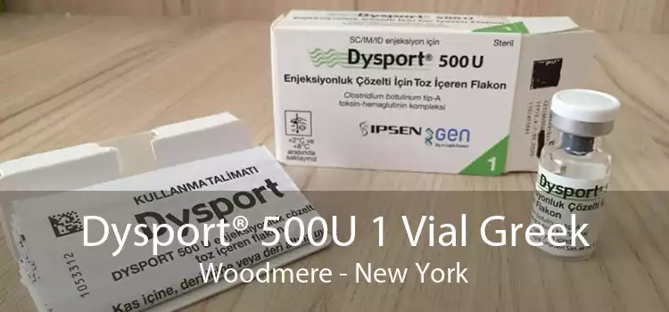 Dysport® 500U 1 Vial Greek Woodmere - New York